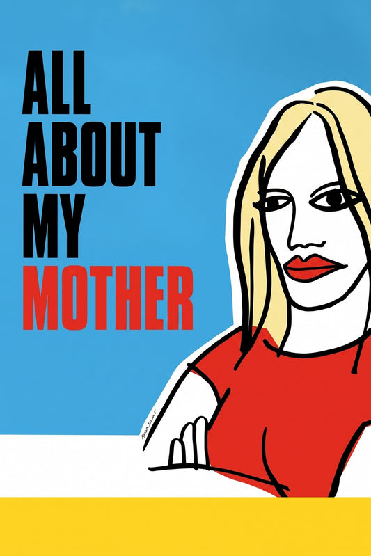 All About My Mother (1999) Movie Poster – Pedro Almodóvar Film Art