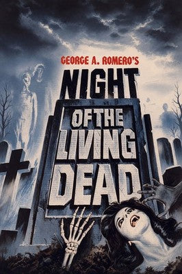 Night of the Living Dead George A. Romero Poster – Classic Horror Film Art