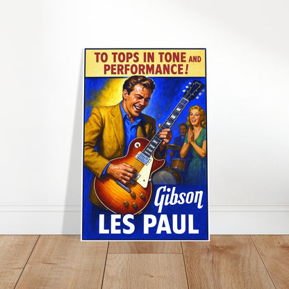 GIBSON LES PAUL GUITAR POSTER - TOPS IN TONE PERFORMANCE - VINTAGE POSTER 2